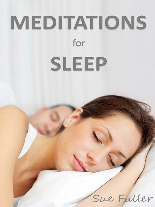 Title details for Meditations for Sleep by Sue Fuller - Available